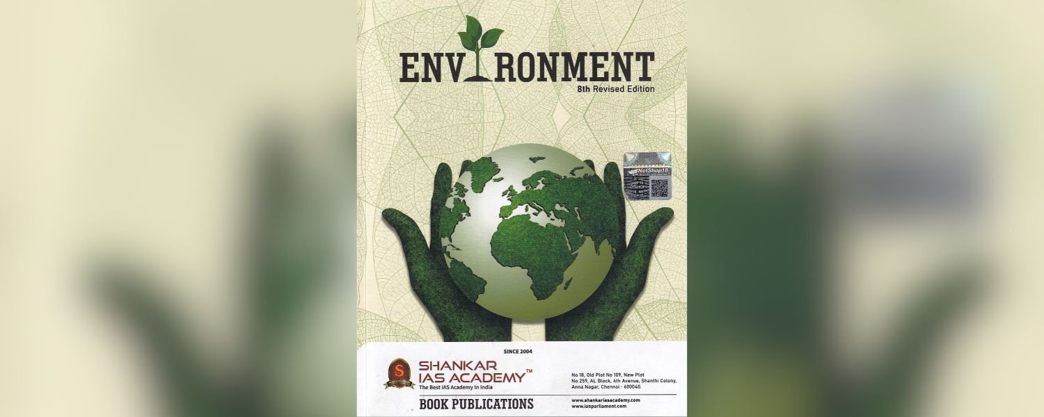 Environment and Ecology by Shankar IAS Academy